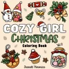 Cozy Girl Christmas Vol. 2, Coloring Book