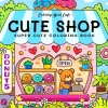 Cute Shop, Cozy Coloring - Coloring Book